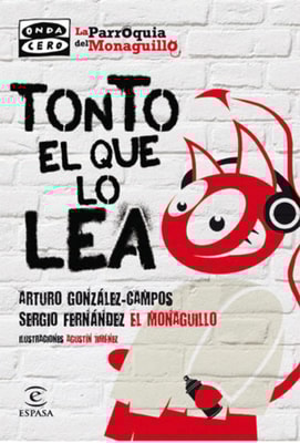 Tonto el que lo lea