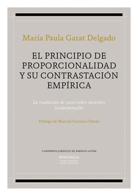 El principio de proporcionalidad y su contrastación empírica