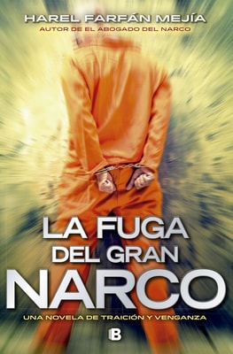 La fuga del gran narco