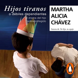 Hijos tiranos o débiles dependientes