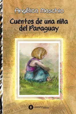 Cuentos de una niña del Paraguay