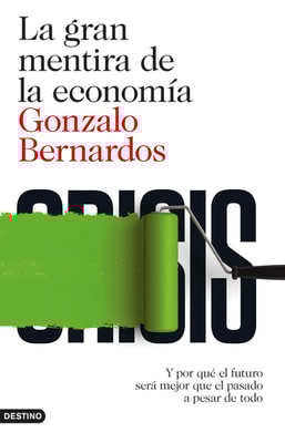 La gran mentira de la economía
