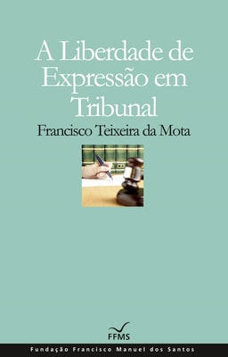 A Liberdade de Expressão em Tribunal