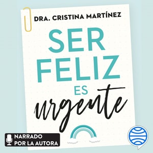 Ser feliz es urgente