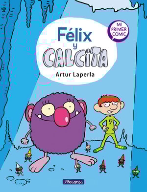 Félix y Calcita (Félix y Calcita 1)
