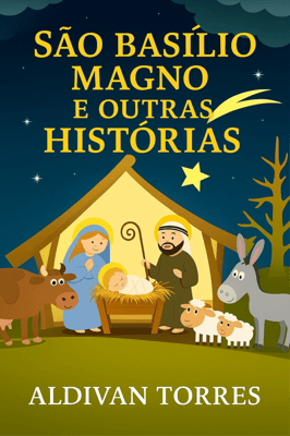 São Basílio Magno e Outras Histórias