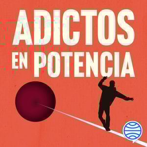 Adictos en potencia
