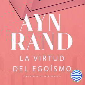 La virtud del egoísmo