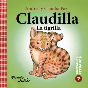 Animales peruanos 7. Claudilla, la tigrilla