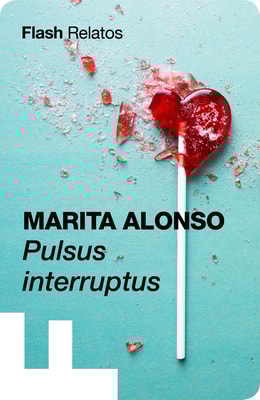 Pulsus interruptus (Flash Relatos)