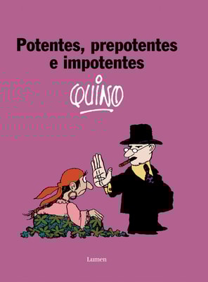 Potentes, prepotentes e imponentes
