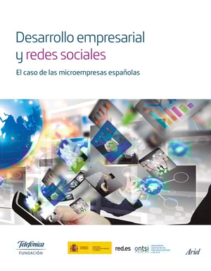 Desarrollo empresarial y redes sociales. El caso de las microempresas españolas