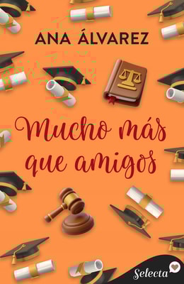 Mucho más que amigos (Serie Amigos 7)