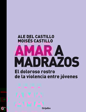 Amar a madrazos