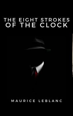 The Eight Strokes of the Clock