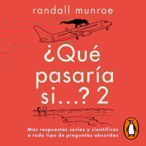 Qué pasaría si... 2