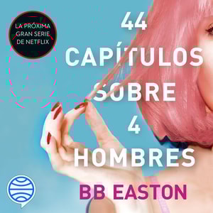 44 capítulos sobre 4 hombres