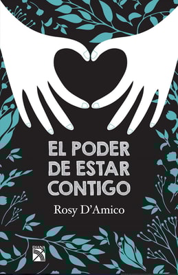 El poder de estar contigo