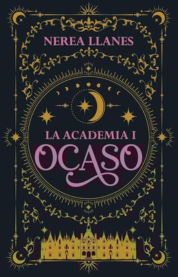 La Academia 1. Ocaso