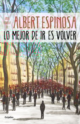 Lo mejor de ir es volver