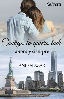 Contigo lo quiero todo. Ahora y siempre