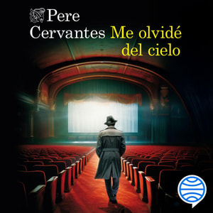 Me olvidé del cielo