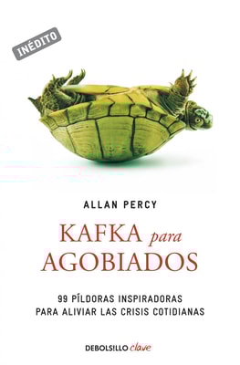 Kafka para agobiados (Genios para la vida cotidiana)