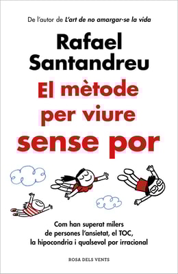 El mètode per viure sense por