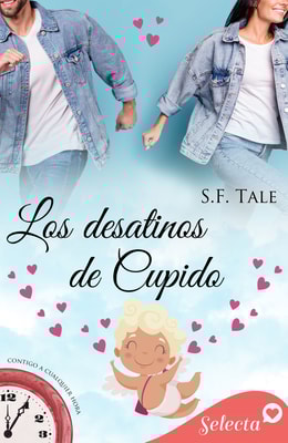 Los desatinos de Cupido (Contigo a cualquier hora 8)