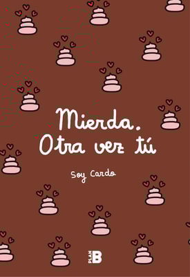 Mierda, otra vez tú