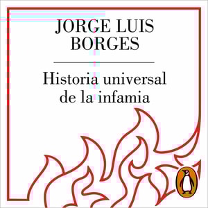 Historia universal de la infamia