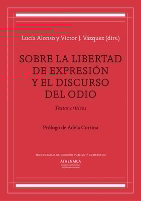 Sobre la libertad de expresión y el discurso del odio