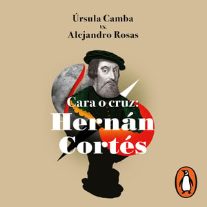 Cara o cruz : Hernán Cortés