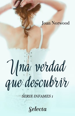 Una verdad que descubrir (Infames 1)