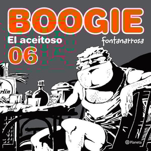 Boogie, el aceitoso 6