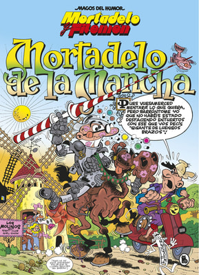 Mortadelo y Filemón. Mortadelo de la Mancha (Magos del Humor 103)