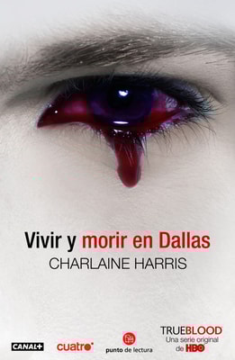 Vivir y morir en Dallas (Sookie Stackhouse 2)