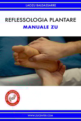Reflessologia plantare - Manuale Zu