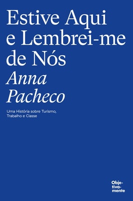 Estive aqui e lembrei-me de nós
