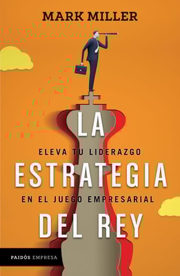 La estrategia del rey