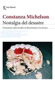 Nostalgia del desastre