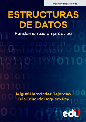 Estructuras de datos. Fundamentación práctica