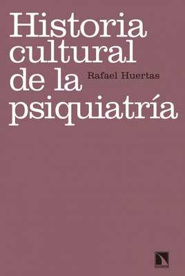 Historia cultural de la psiquiatría