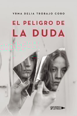 El peligro de la duda