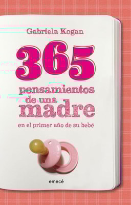 365 pensamientos (del primer año del bebé)