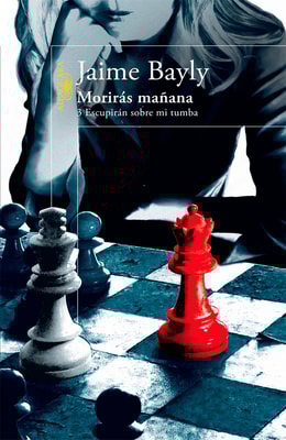 Morirás mañana 3. Escupirán sobre mi tumba