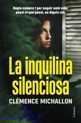 La inquilina silenciosa (Edició en català)