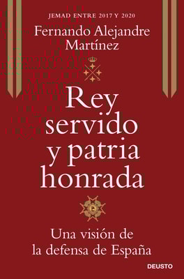 Rey servido y patria honrada