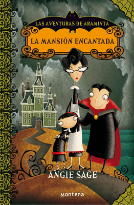 La mansión encantada (Las aventuras de Araminta 1)