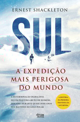 Sul - A Expedição Mais Perigosa do Mundo